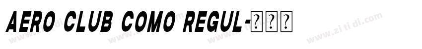 Aero Club Como Regul字体转换